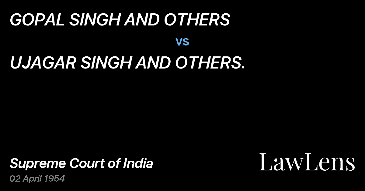Preview image for GOPAL SINGH AND OTHERS vs. UJAGAR SINGH AND OTHERS.