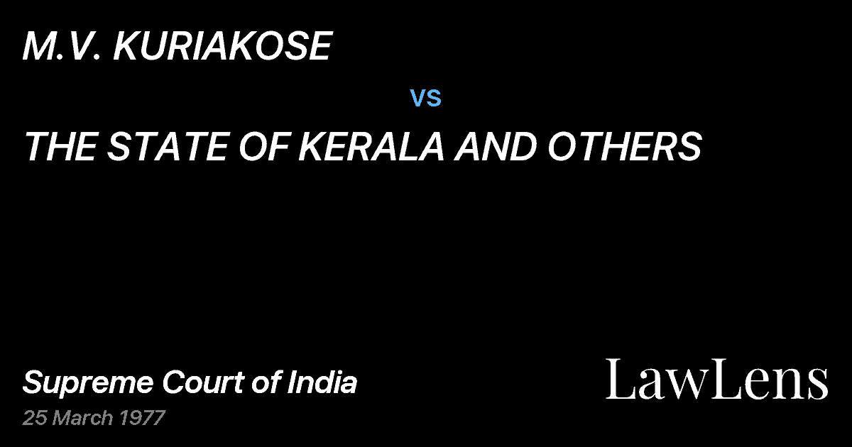 Preview image for M.V. KURIAKOSE vs. THE STATE OF KERALA AND OTHERS