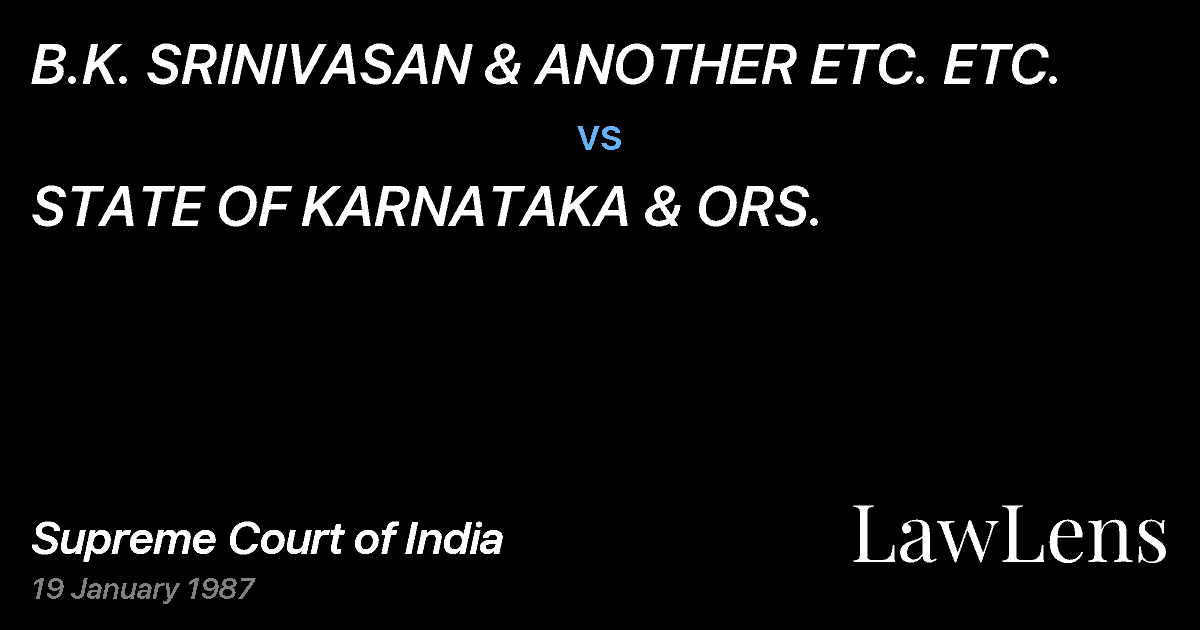 Preview image for B.K. SRINIVASAN & ANOTHER ETC. ETC. vs. STATE OF KARNATAKA & ORS.