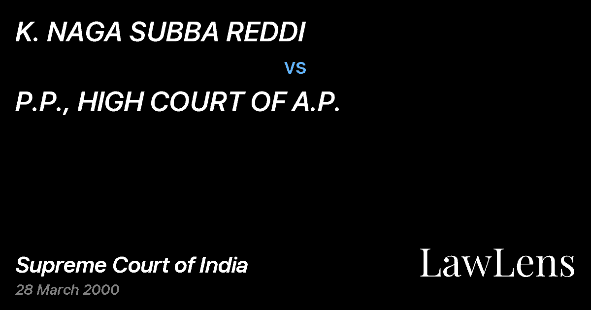 Preview image for K. NAGA SUBBA REDDI vs. P.P., HIGH COURT OF A.P.