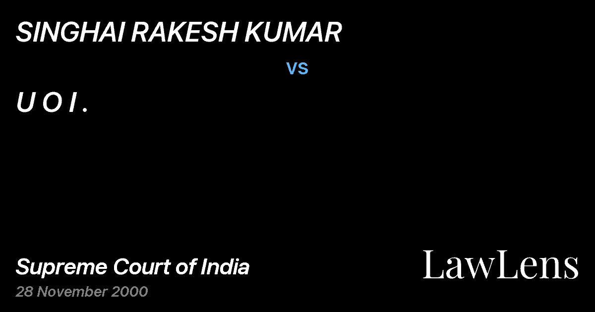 Preview image for SINGHAI RAKESH KUMAR vs. U O I .