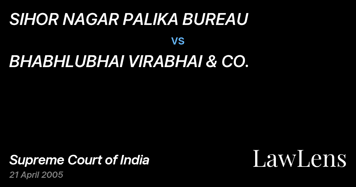 Preview image for SIHOR NAGAR PALIKA BUREAU vs. BHABHLUBHAI VIRABHAI & CO.