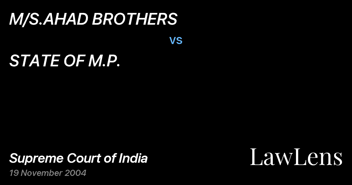 Preview image for M/S.AHAD BROTHERS vs. STATE OF M.P.