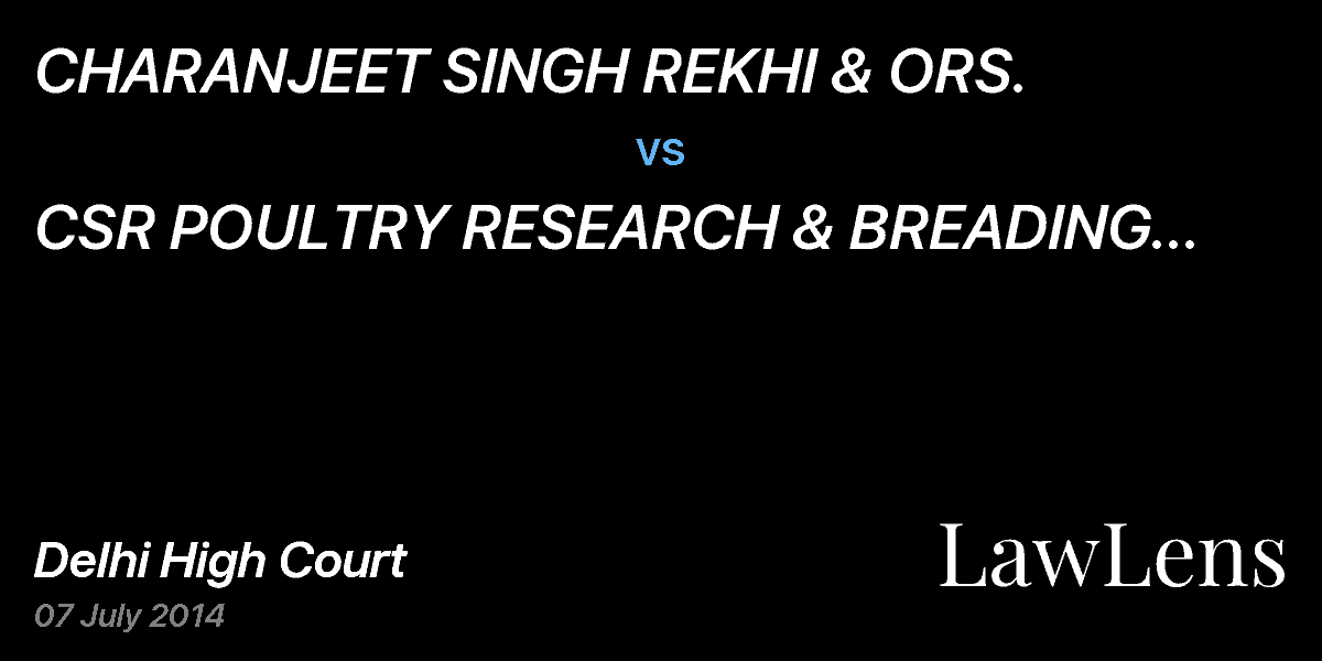 Preview image for CHARANJEET SINGH REKHI & ORS. vs. CSR POULTRY RESEARCH & BREADING FARM & ORS.