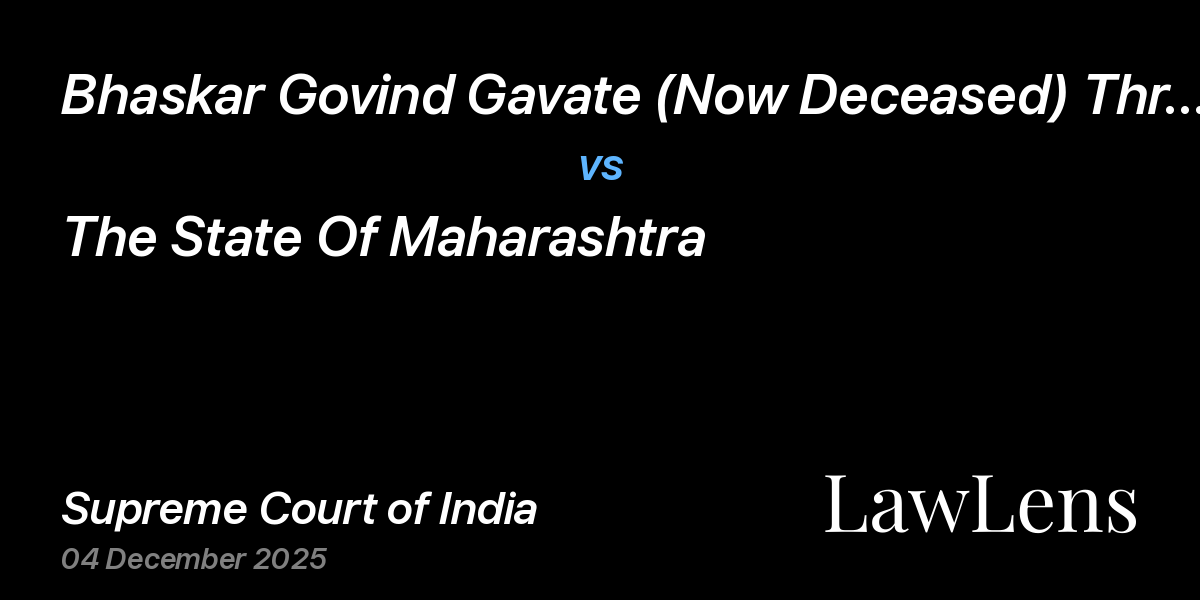 Preview image for Bhaskar Govind Gavate (Now Deceased) Through His Legal Heirs vs. The State Of Maharashtra