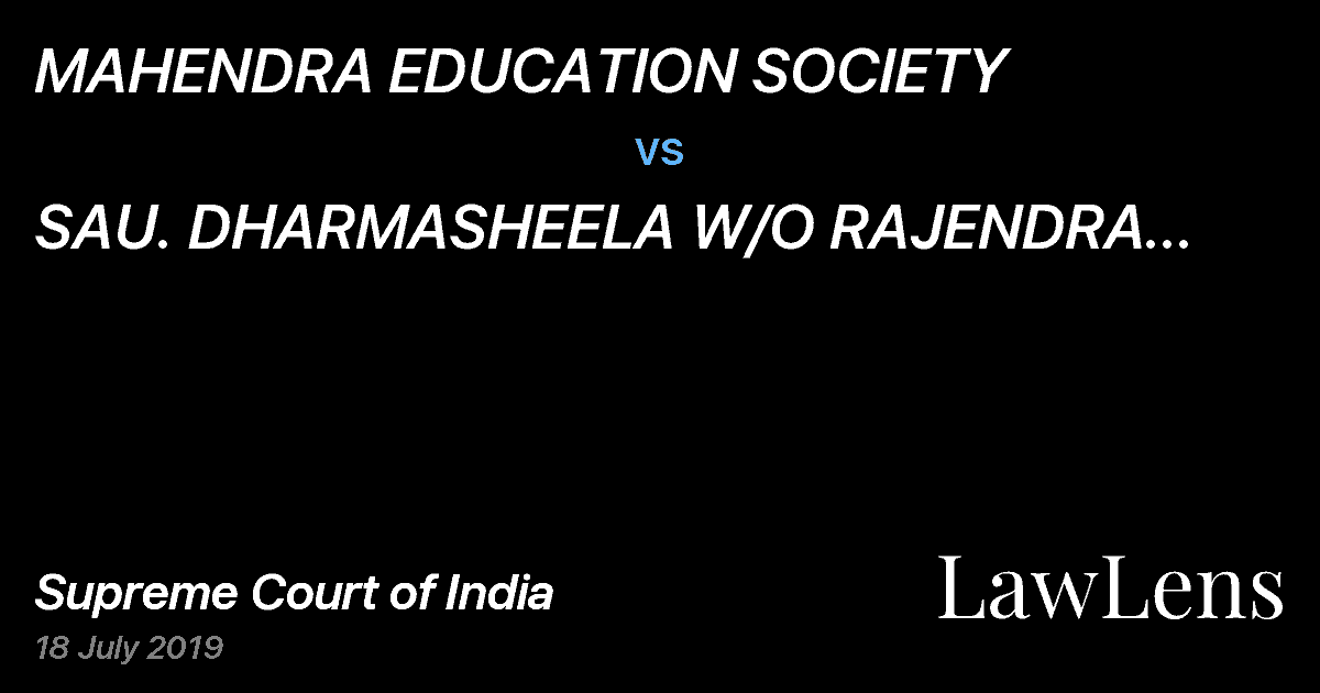 Preview image for MAHENDRA EDUCATION SOCIETY vs. SAU. DHARMASHEELA W/O RAJENDRA WANKHEDE .
