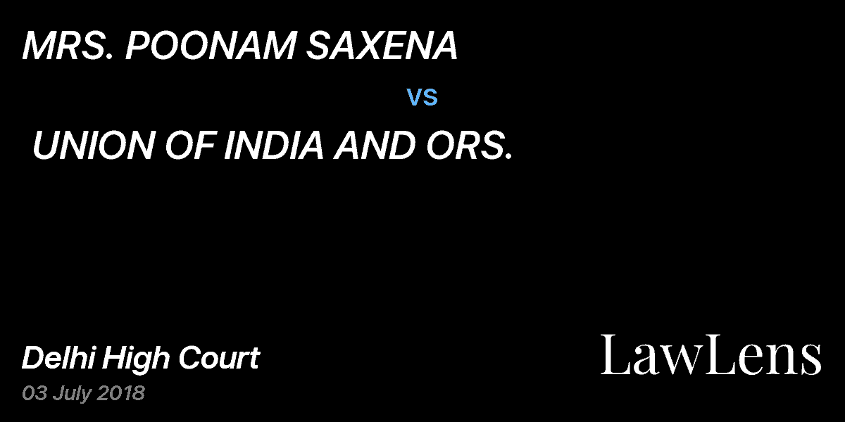 Preview image for MRS. POONAM SAXENA vs. UNION OF INDIA AND ORS.