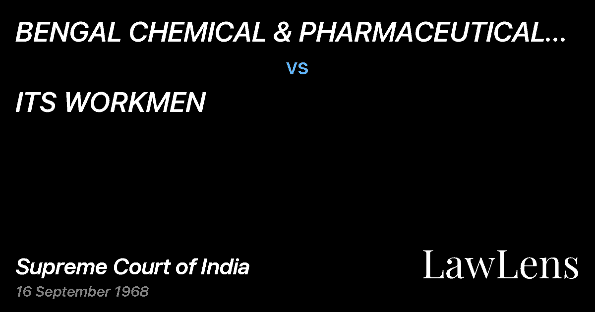 Preview image for BENGAL CHEMICAL & PHARMACEUTICAL WORKS LTD. vs. ITS WORKMEN