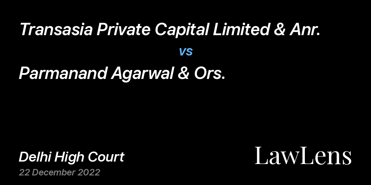 Preview image for Transasia Private Capital Limited & Anr. vs. Parmanand Agarwal & Ors.