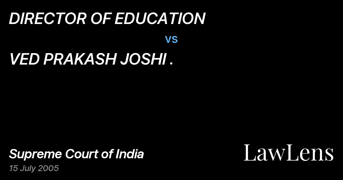 Preview image for DIRECTOR OF EDUCATION vs. VED PRAKASH JOSHI .