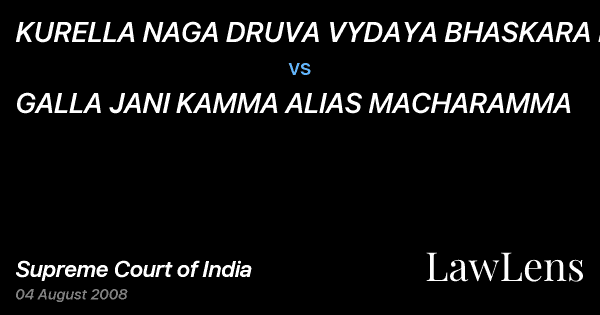 Preview image for KURELLA NAGA DRUVA VYDAYA BHASKARA RAO vs. GALLA JANI KAMMA ALIAS MACHARAMMA