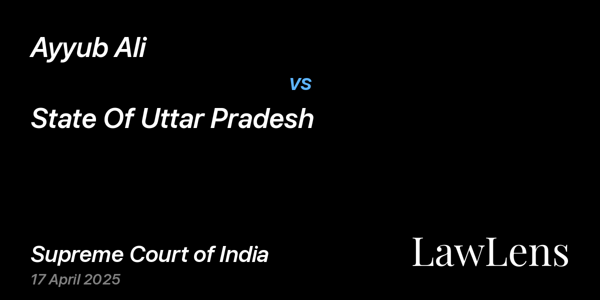 Preview image for Ayyub Ali vs. State Of Uttar Pradesh