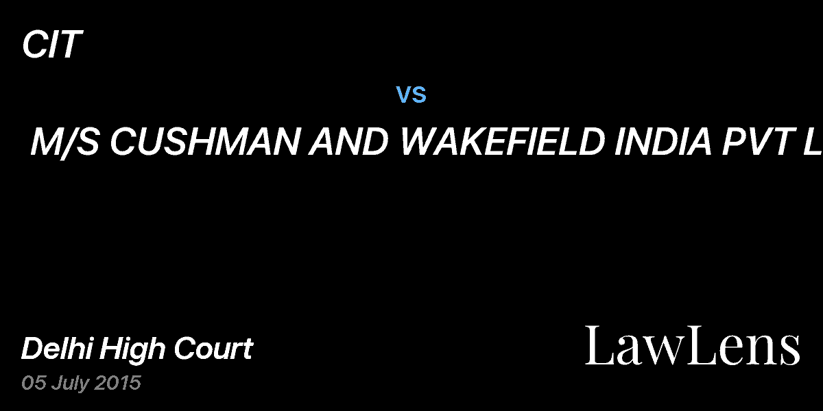 Preview image for CIT vs. M/S CUSHMAN AND WAKEFIELD INDIA PVT LTD