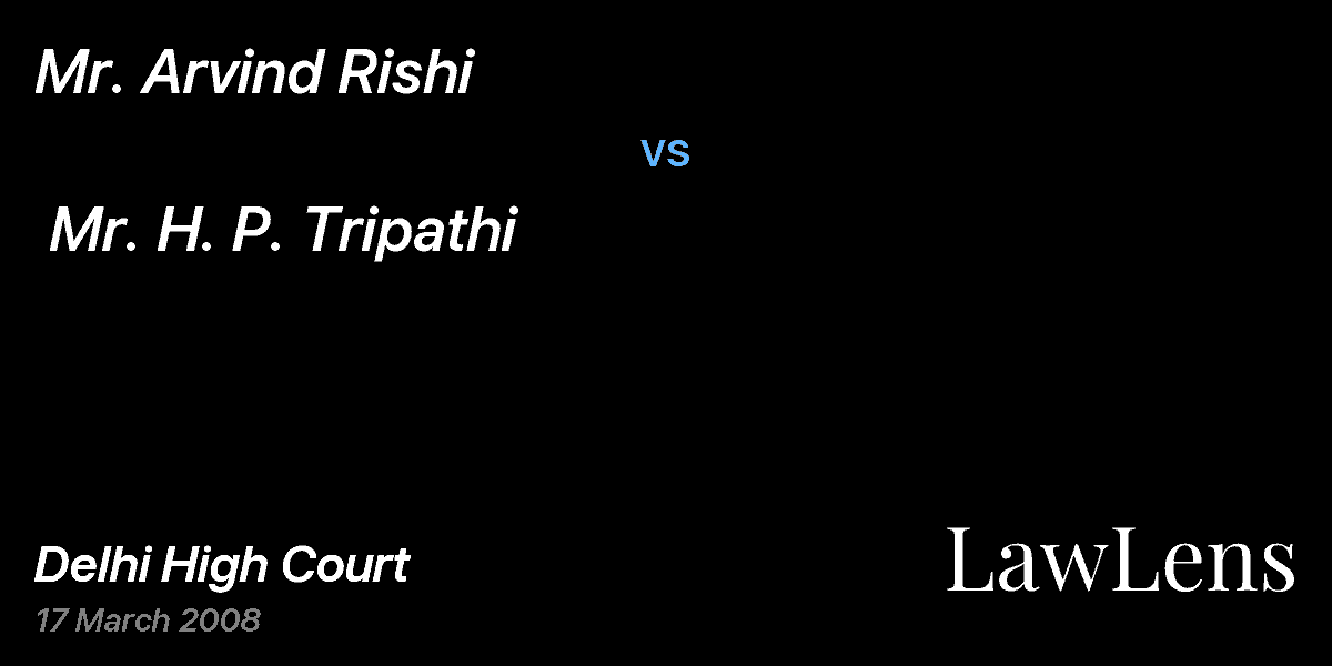 Preview image for Mr. Arvind Rishi vs. Mr. H. P. Tripathi