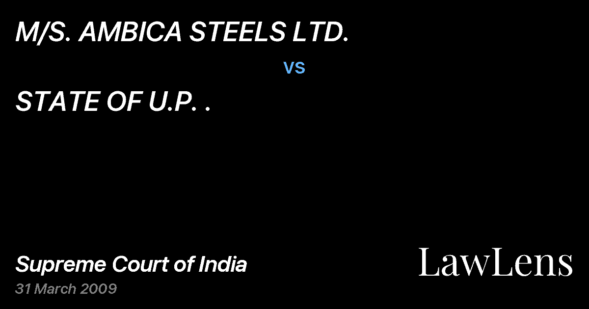 Preview image for M/S. AMBICA STEELS LTD. vs. STATE OF U.P. .