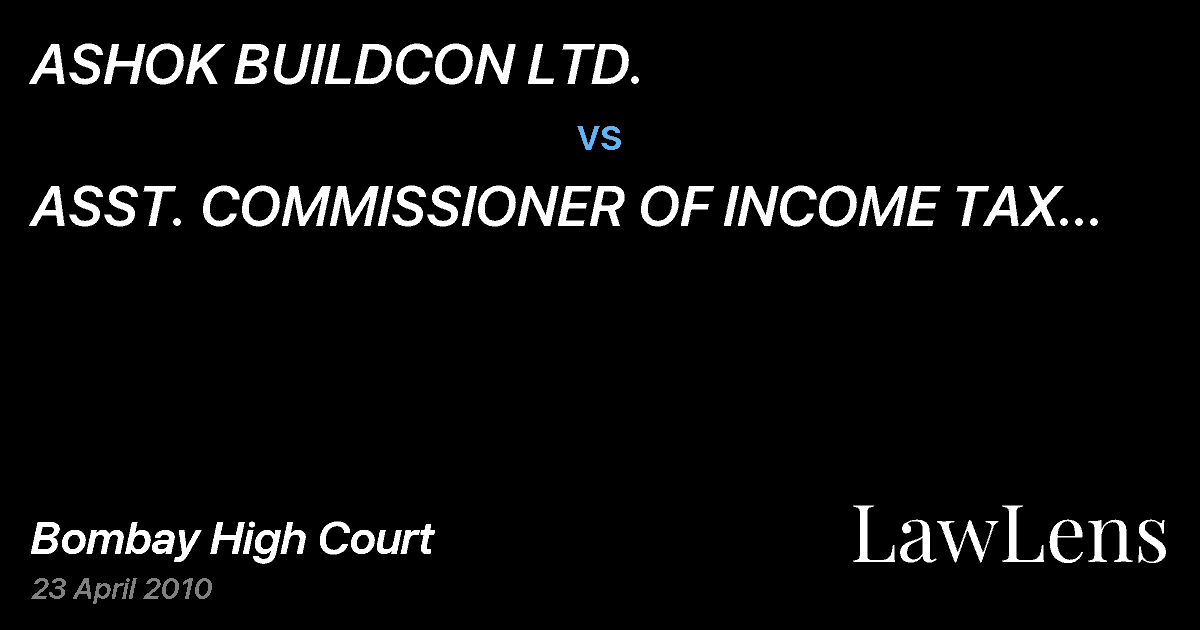 Preview image for ASHOK BUILDCON LTD. vs. ASST. COMMISSIONER OF INCOME TAX CIRCLE 2 AND ANR.