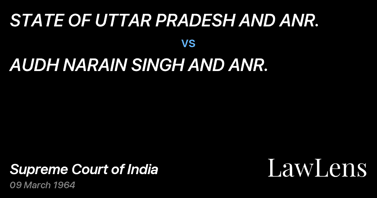 Preview image for STATE OF UTTAR PRADESH AND ANR. vs. AUDH NARAIN SINGH AND ANR.