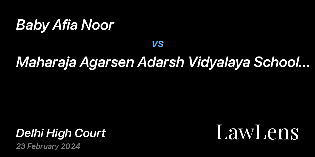 Preview image for Baby Afia Noor vs. Maharaja Agarsen Adarsh Vidyalaya School & Anr.