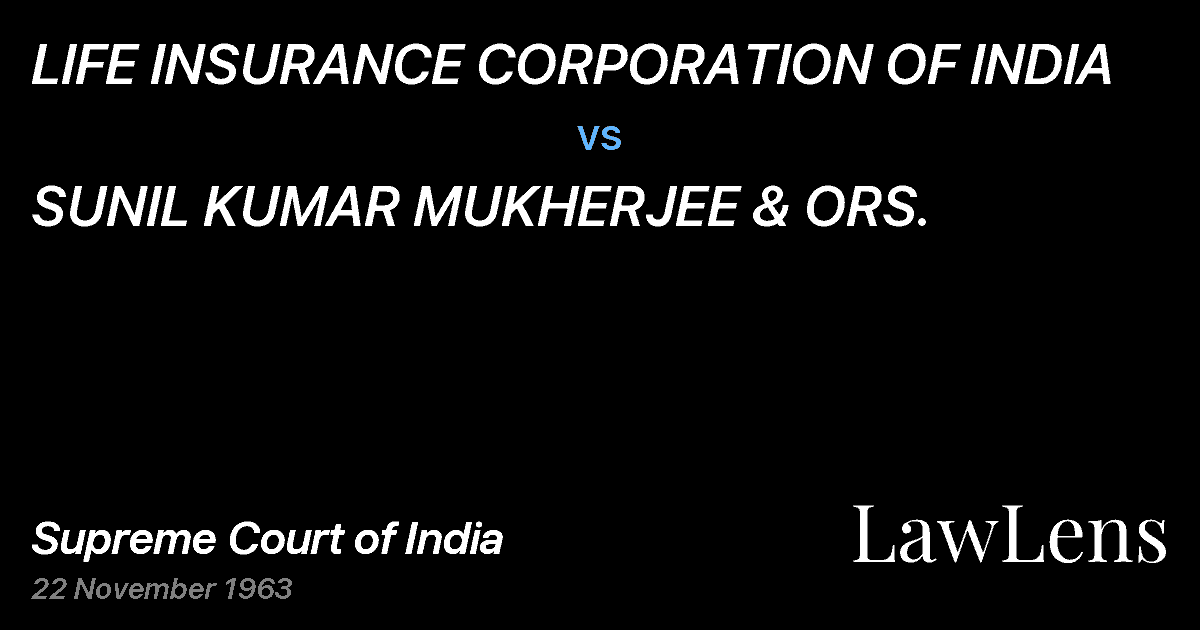 Preview image for LIFE INSURANCE CORPORATION OF INDIA vs. SUNIL KUMAR MUKHERJEE & ORS.