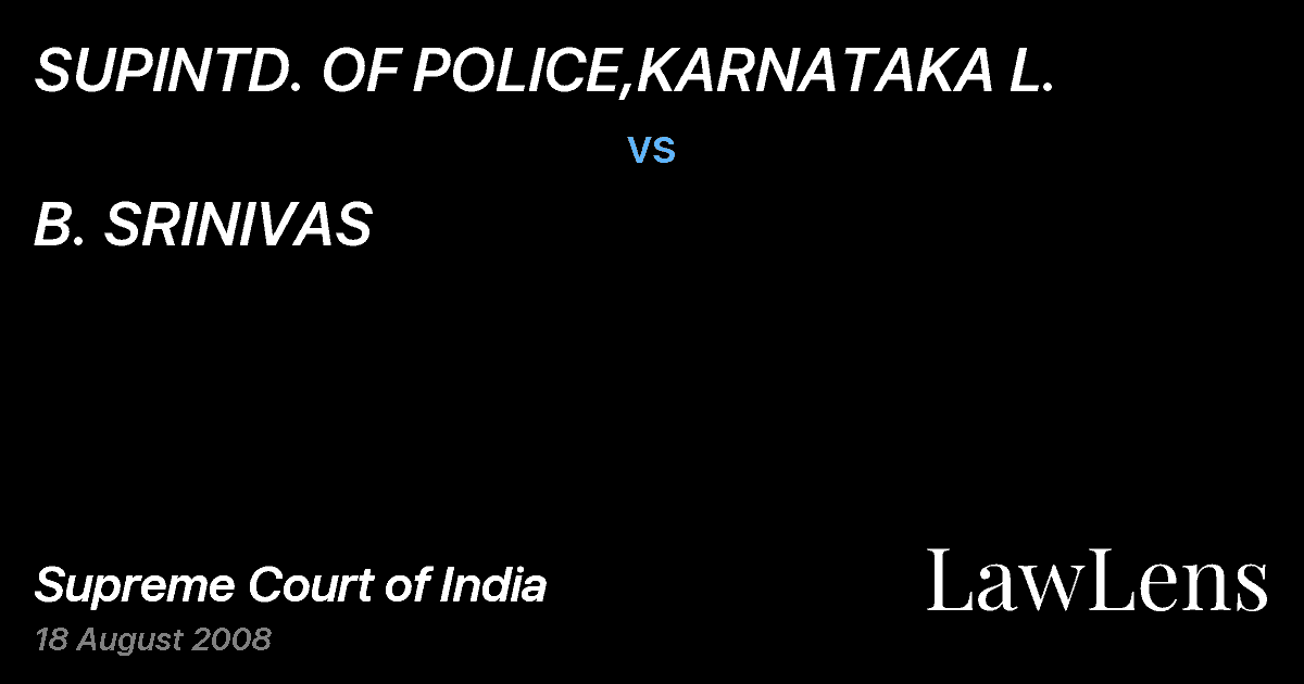 Preview image for SUPINTD. OF POLICE,KARNATAKA L. vs. B. SRINIVAS