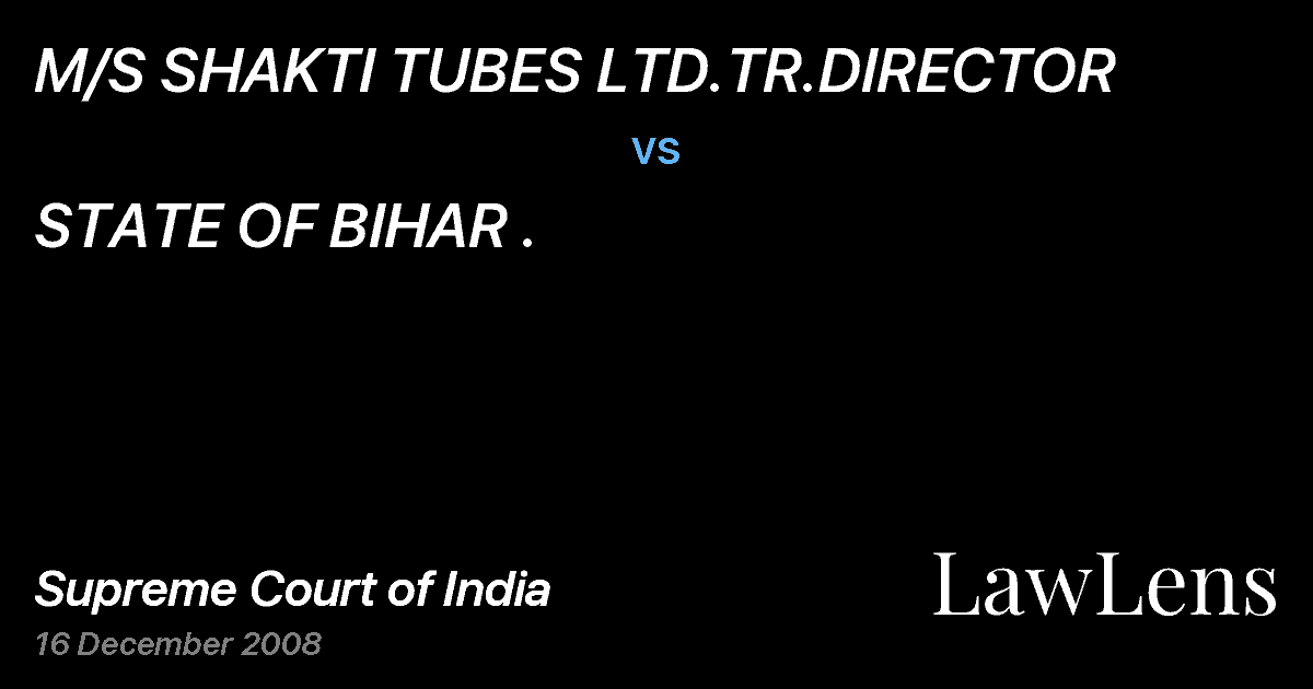 Preview image for M/S SHAKTI TUBES LTD.TR.DIRECTOR vs. STATE OF BIHAR .