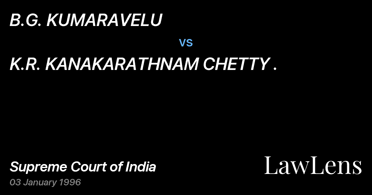 Preview image for B.G. KUMARAVELU vs. K.R. KANAKARATHNAM CHETTY .