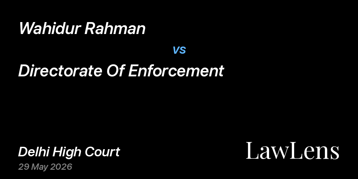 Preview image for Wahidur Rahman vs. Directorate Of Enforcement