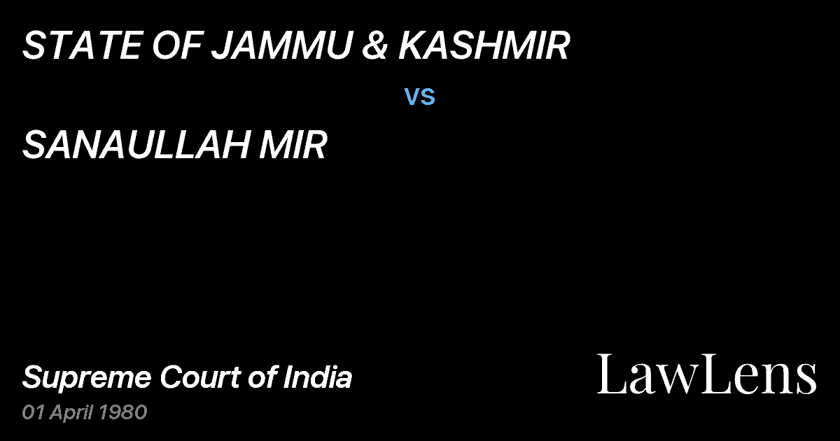 Preview image for STATE OF JAMMU & KASHMIR vs. SANAULLAH MIR