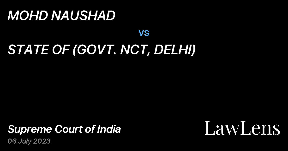 Preview image for MOHD NAUSHAD vs. STATE OF (GOVT. NCT, DELHI)