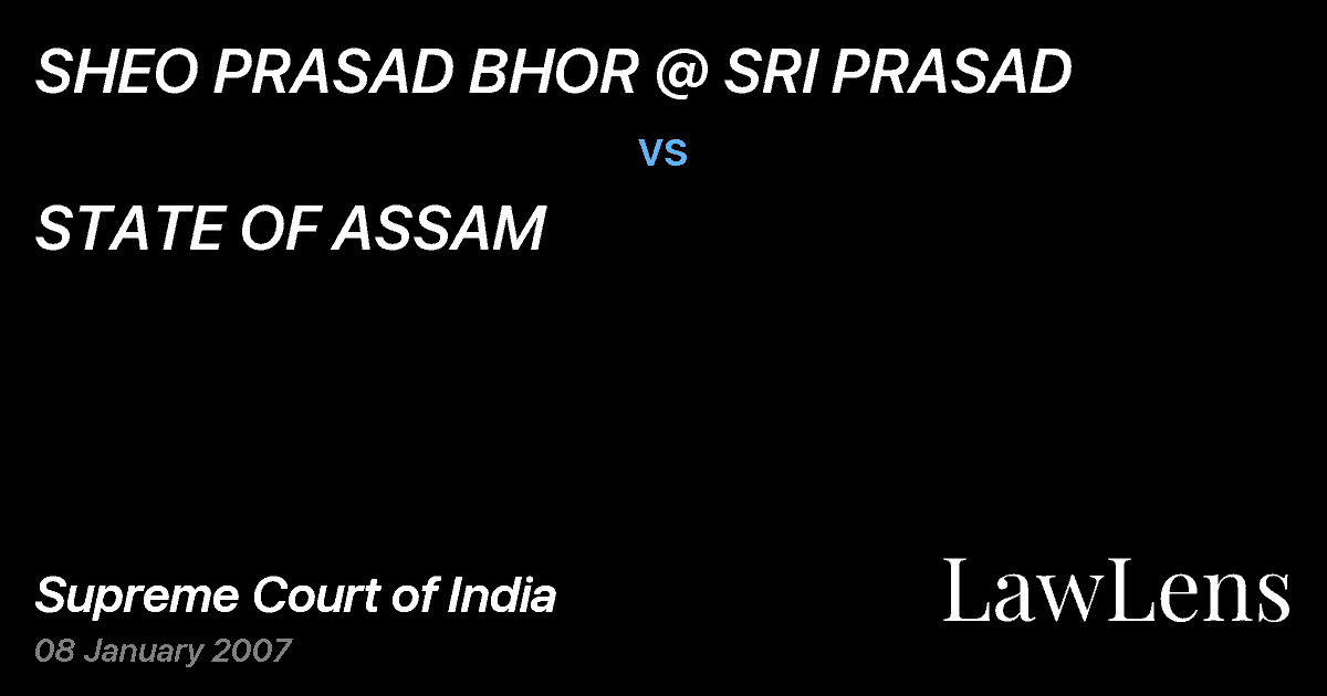 Preview image for SHEO PRASAD BHOR @ SRI PRASAD vs. STATE OF ASSAM