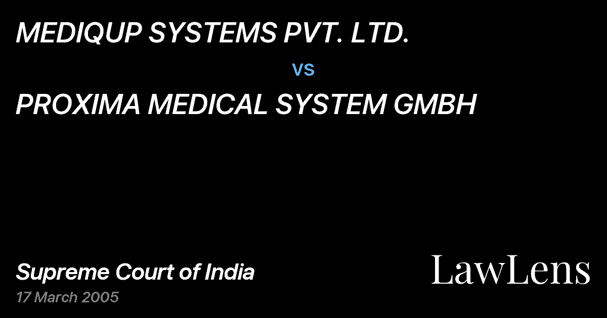 Preview image for MEDIQUP SYSTEMS PVT. LTD. vs. PROXIMA MEDICAL SYSTEM GMBH