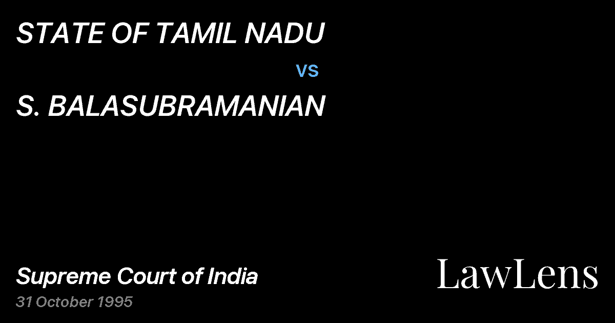 Preview image for STATE OF TAMIL NADU vs. S. BALASUBRAMANIAN
