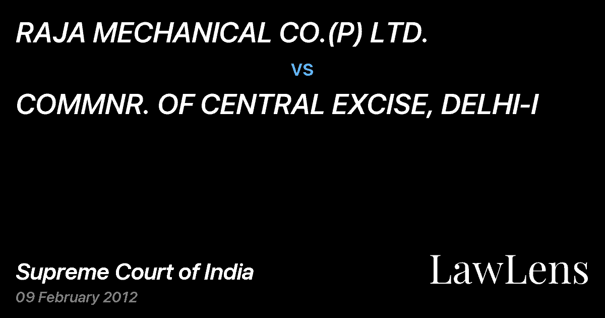 Preview image for RAJA MECHANICAL CO.(P) LTD. vs. COMMNR. OF CENTRAL EXCISE, DELHI-I