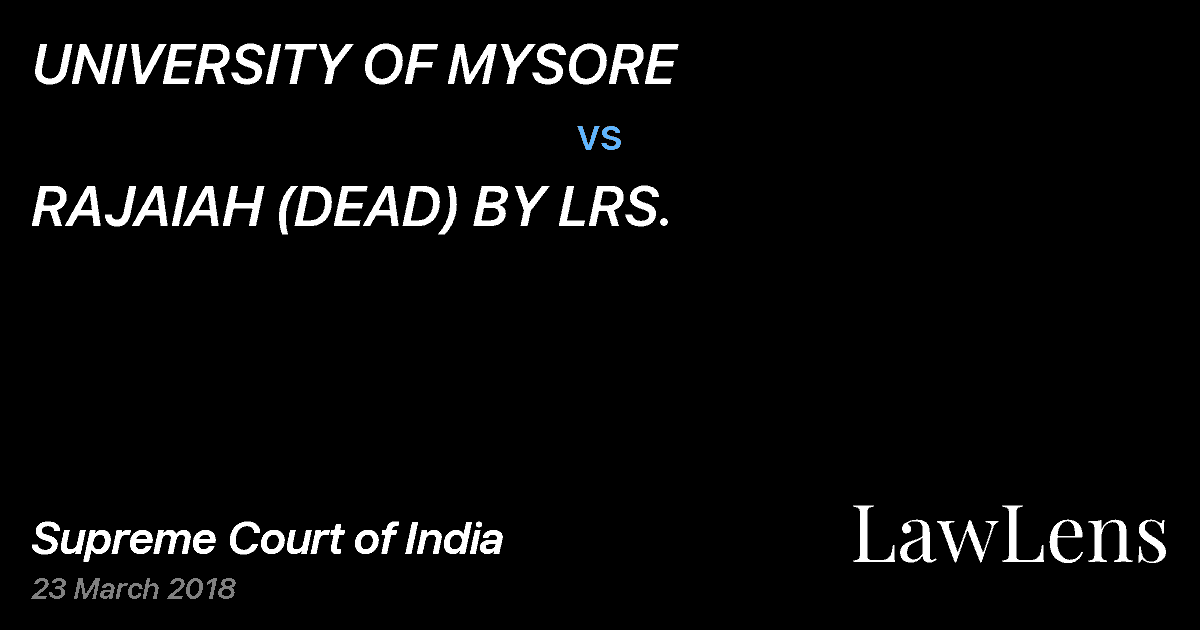 Preview image for UNIVERSITY OF MYSORE vs. RAJAIAH (DEAD) BY LRS.