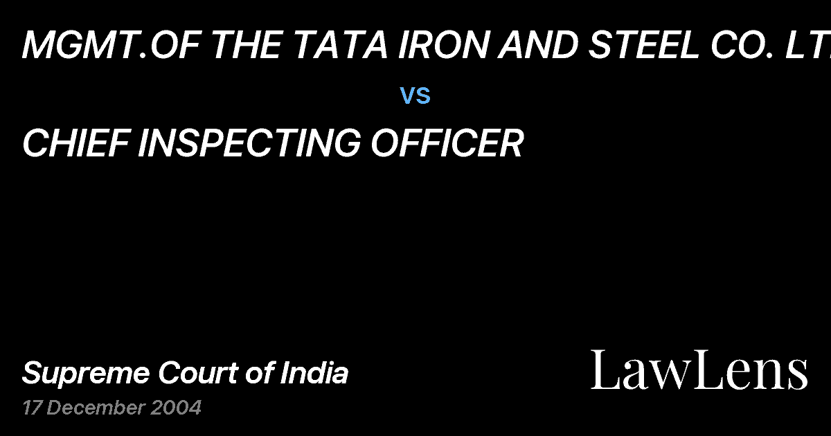 Preview image for MGMT.OF THE TATA IRON AND STEEL CO. LTD. vs. CHIEF INSPECTING OFFICER