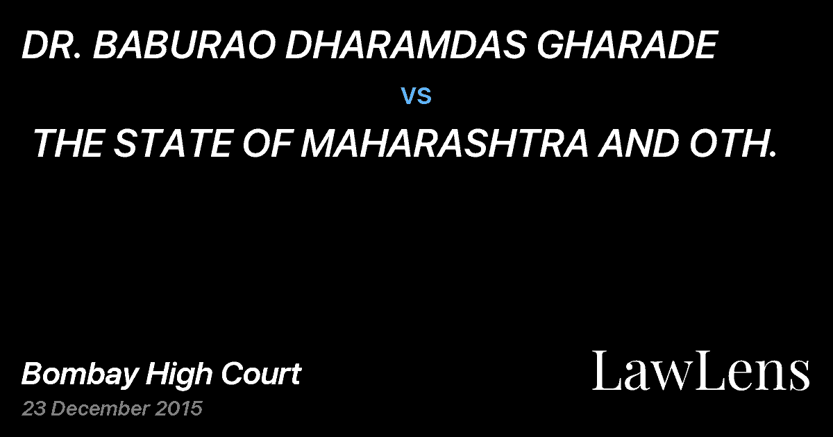 Preview image for DR. BABURAO DHARAMDAS GHARADE  vs.  THE STATE OF MAHARASHTRA AND OTH.