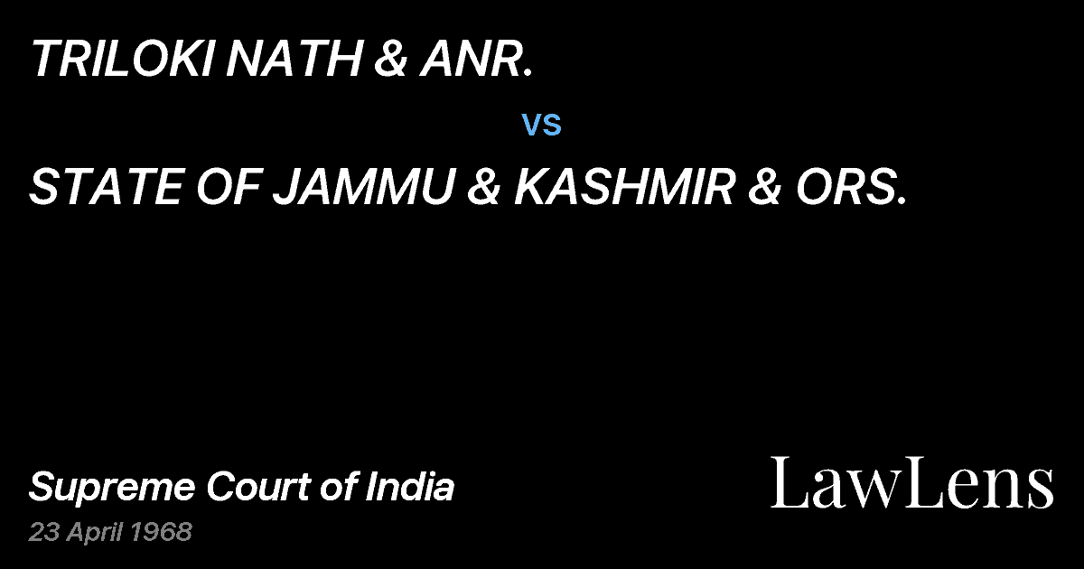 Preview image for TRILOKI NATH & ANR. vs. STATE OF JAMMU & KASHMIR & ORS.