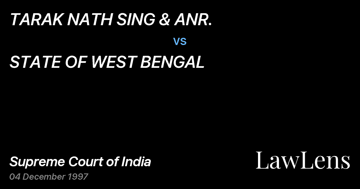 Preview image for TARAK NATH SING & ANR. vs. STATE OF WEST BENGAL