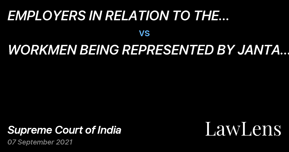 Preview image for EMPLOYERS IN RELATION TO THE MANAGEMENT OF BHALGORA AREA (NOW KUSTORE AREA) OF M/S BHARAT COKING COA vs. WORKMEN BEING REPRESENTED BY JANTA MAZDOOR SANGH