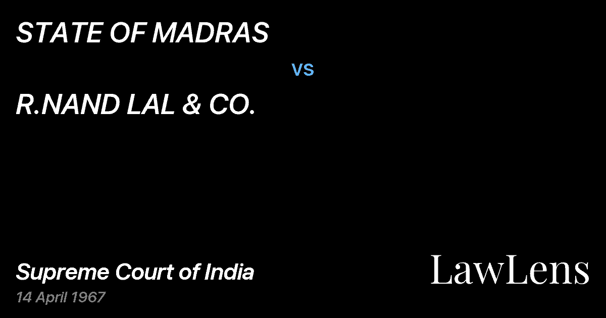 Preview image for STATE OF MADRAS vs. R.NAND LAL & CO.