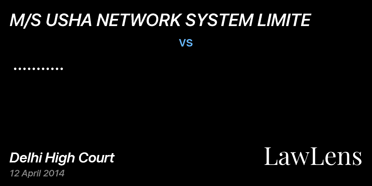 Preview image for M/S USHA NETWORK SYSTEM LIMITE vs. Respondent
