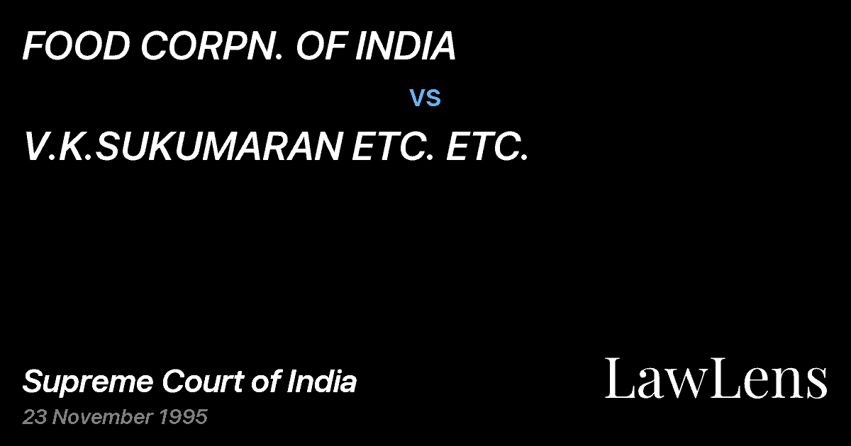 Preview image for FOOD CORPN. OF INDIA vs. V.K.SUKUMARAN ETC. ETC.