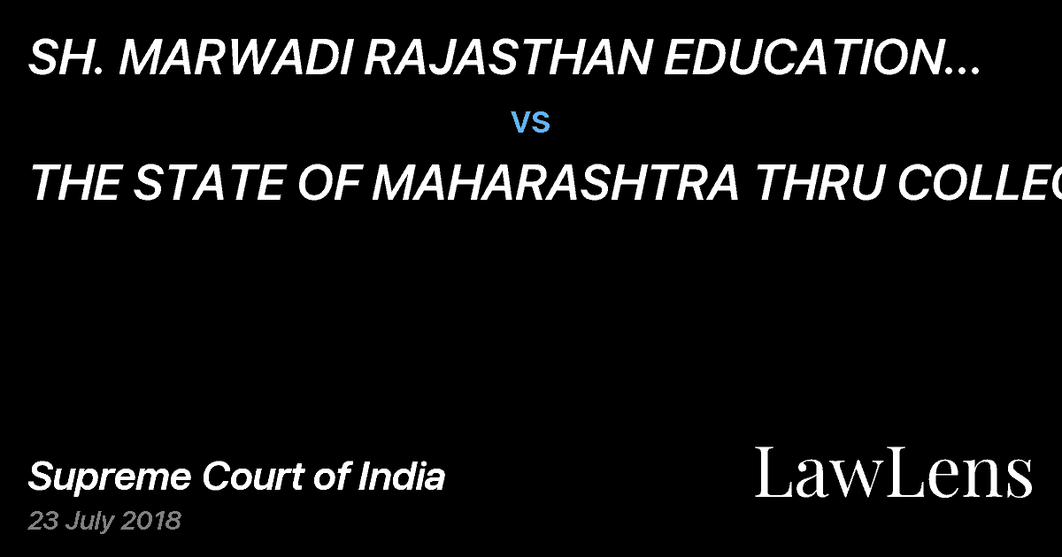 Preview image for SH. MARWADI RAJASTHAN EDUCATION SOCIETY THRU ITS SECRETARY, DISTT. LATUR vs. THE STATE OF MAHARASHTRA THRU COLLECTOR