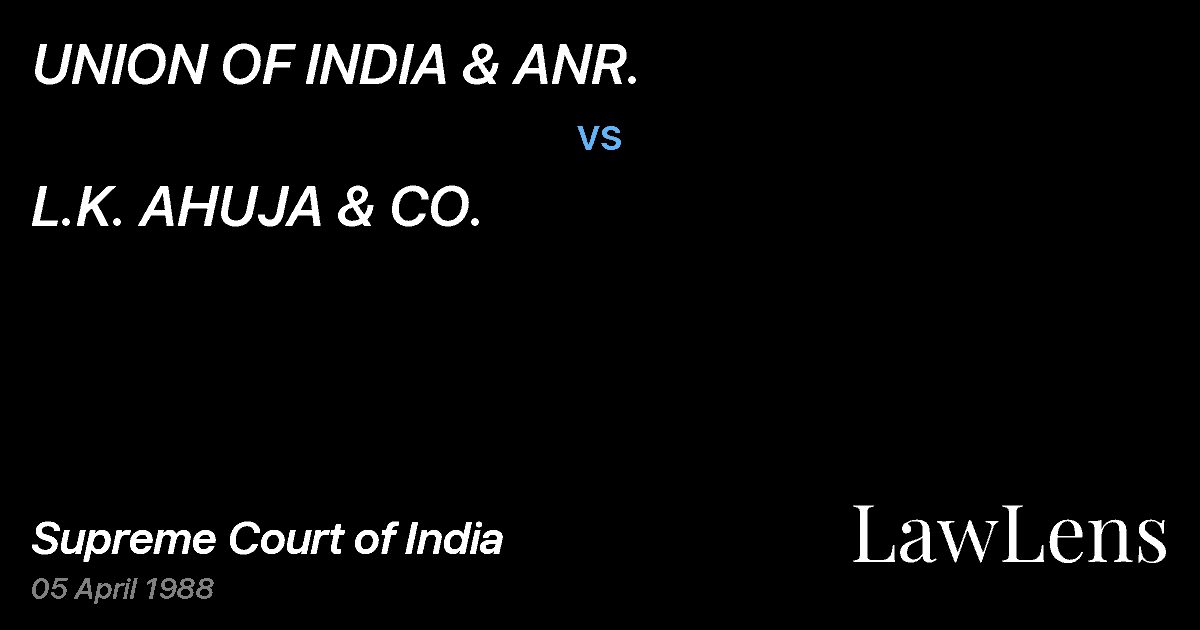 Preview image for UNION OF INDIA & ANR. vs. L.K. AHUJA & CO.
