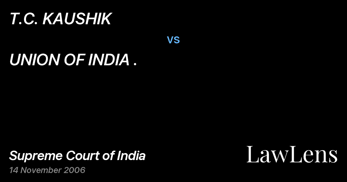Preview image for T.C. KAUSHIK vs. UNION OF INDIA .
