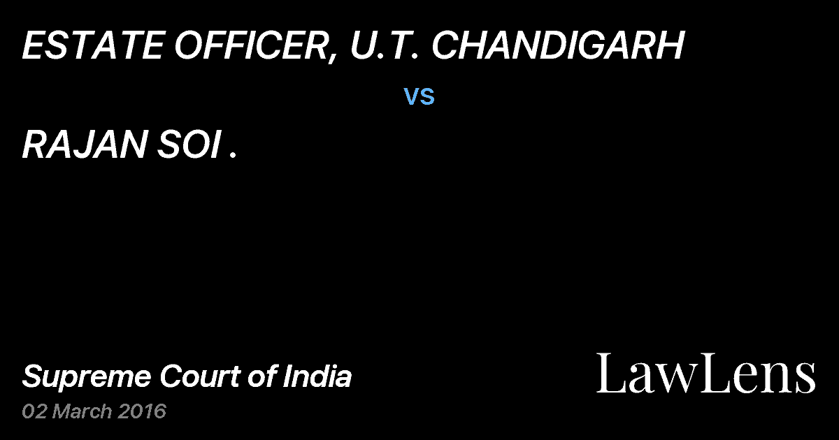 Preview image for ESTATE OFFICER, U.T. CHANDIGARH vs. RAJAN SOI .