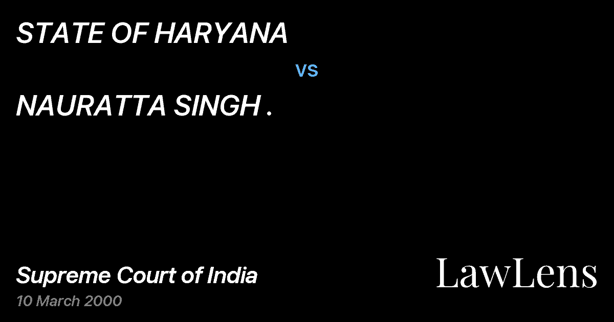 Preview image for STATE OF HARYANA vs. NAURATTA SINGH .