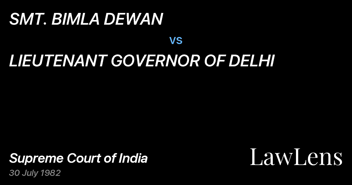 Preview image for SMT. BIMLA DEWAN vs. LIEUTENANT GOVERNOR OF DELHI
