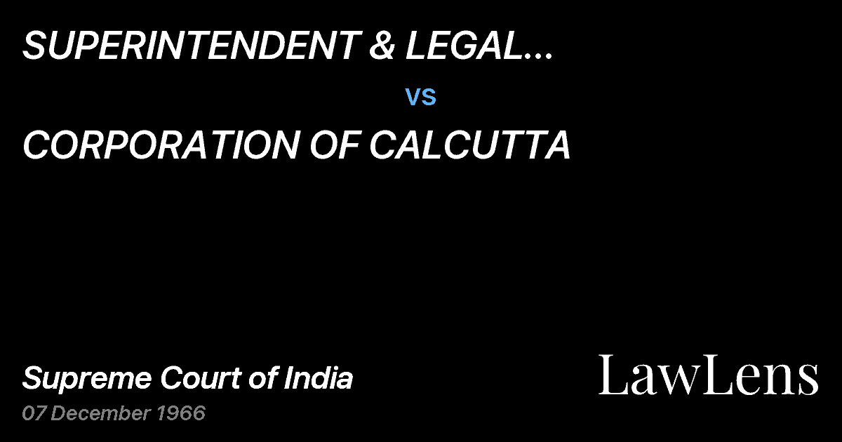 Preview image for SUPERINTENDENT & LEGAL REMEMBRANCER,STATE OF WEST BENGAL vs. CORPORATION OF CALCUTTA