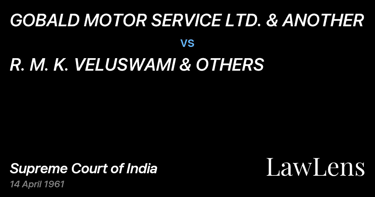 Preview image for GOBALD MOTOR SERVICE LTD. & ANOTHER vs. R. M. K. VELUSWAMI & OTHERS